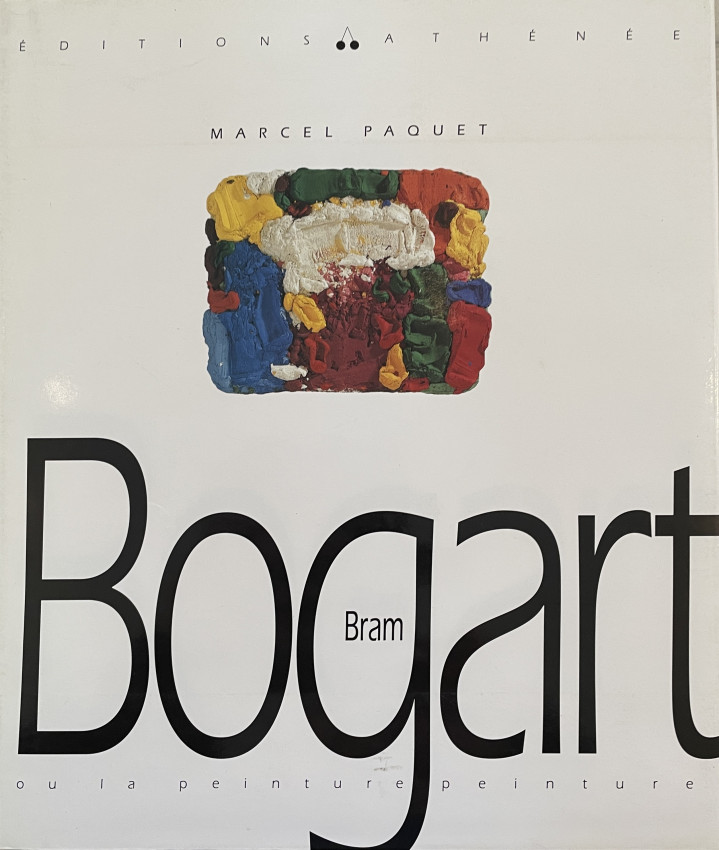 Bram Bogart - ou la peinture