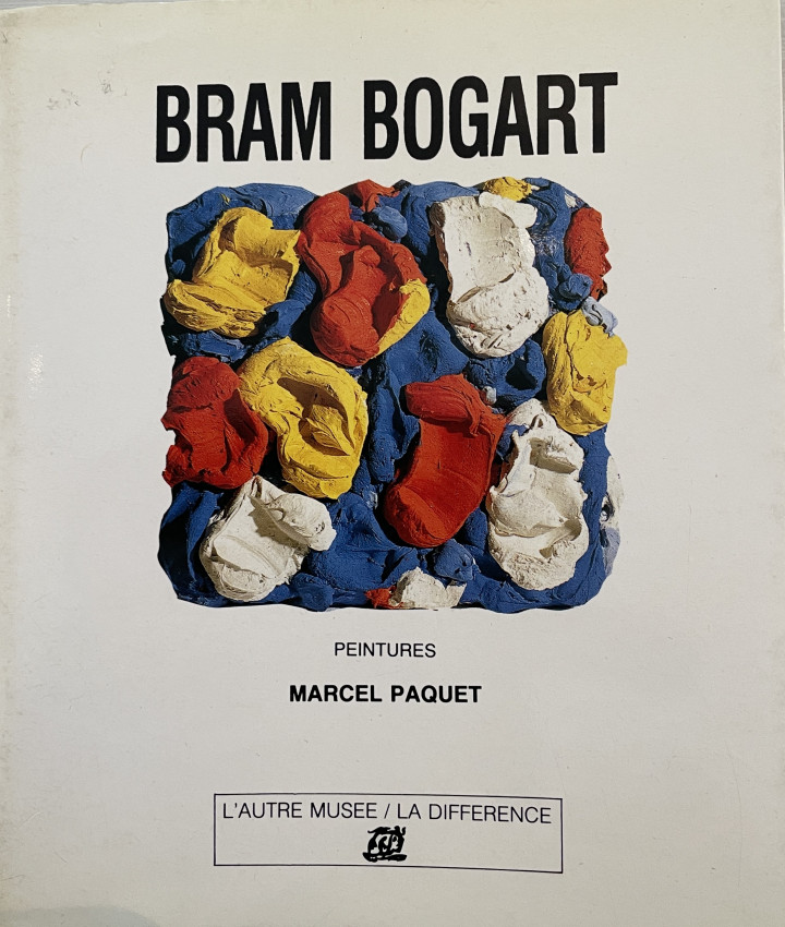 Bram Bogart ou les puissances de la matière